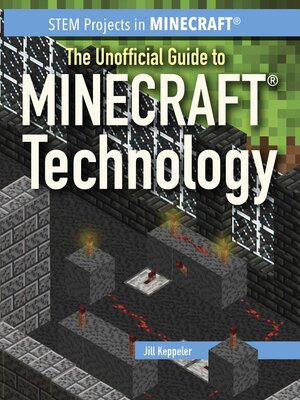 cover image of The Unofficial Guide to Minecraft Technology